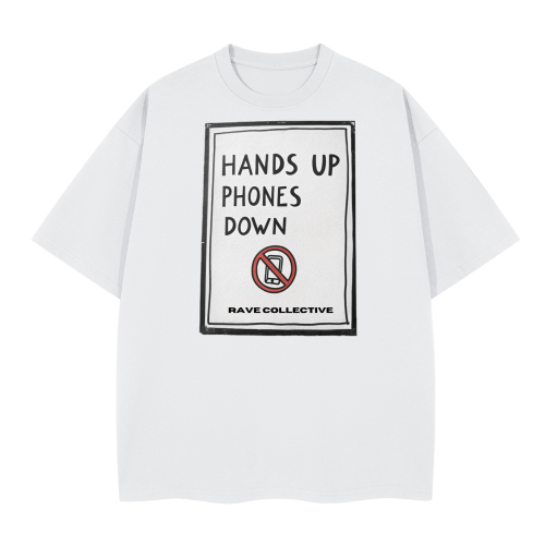 Hands up phones down - White