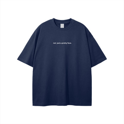 not just a pretty face - Navy Rave T-Shirt